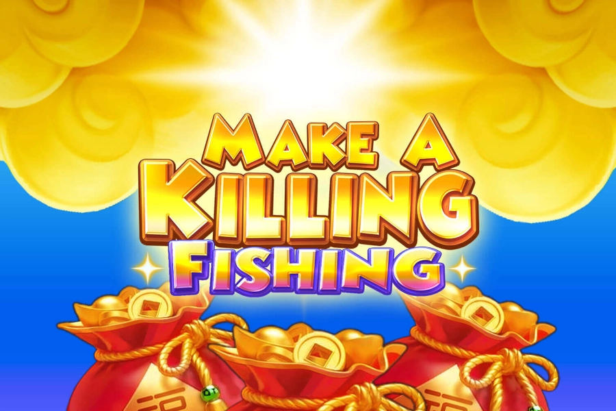 Make A Killing Fishing